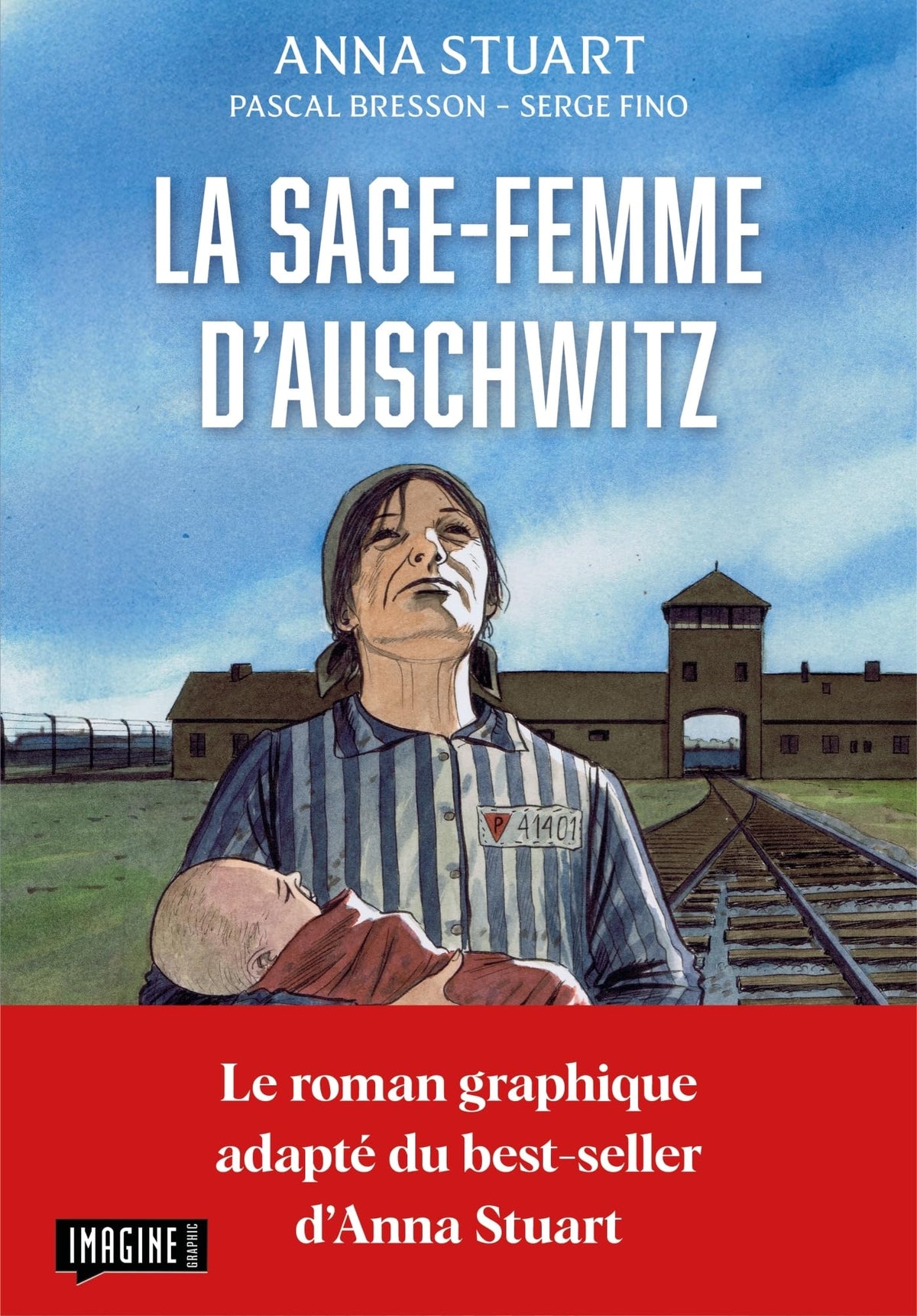 La sage-femme d’Auschwitz : le roman graphique