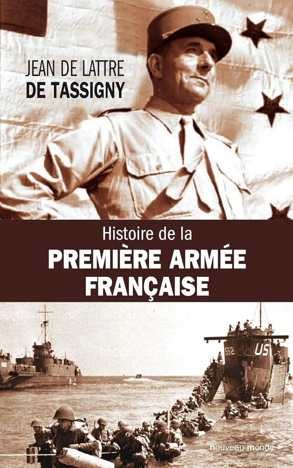 Histoire de la 1ère armée française (Jean De Lattre De Tassigny) defense-zone.com