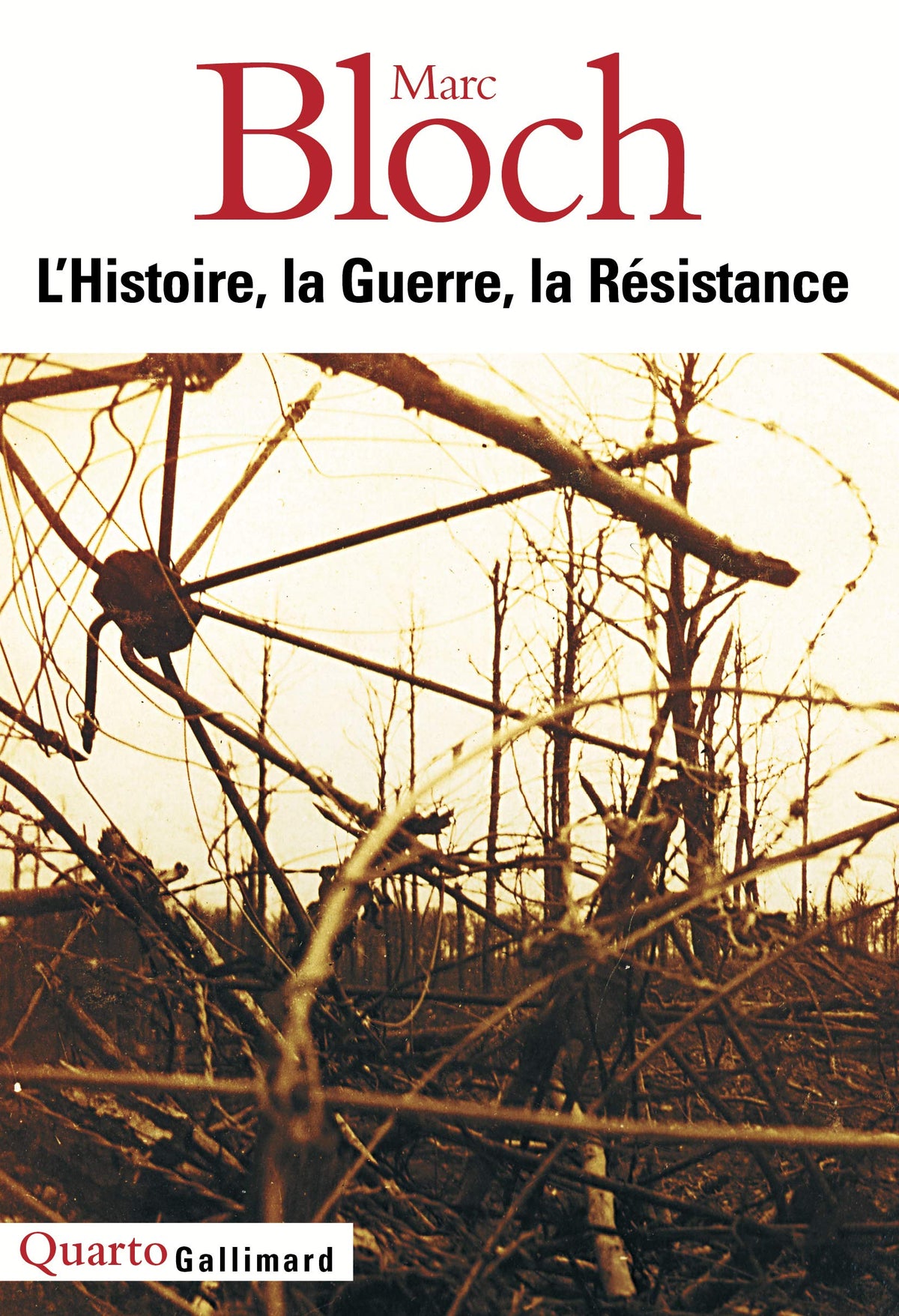 L’histoire, la guerre, la Résistance