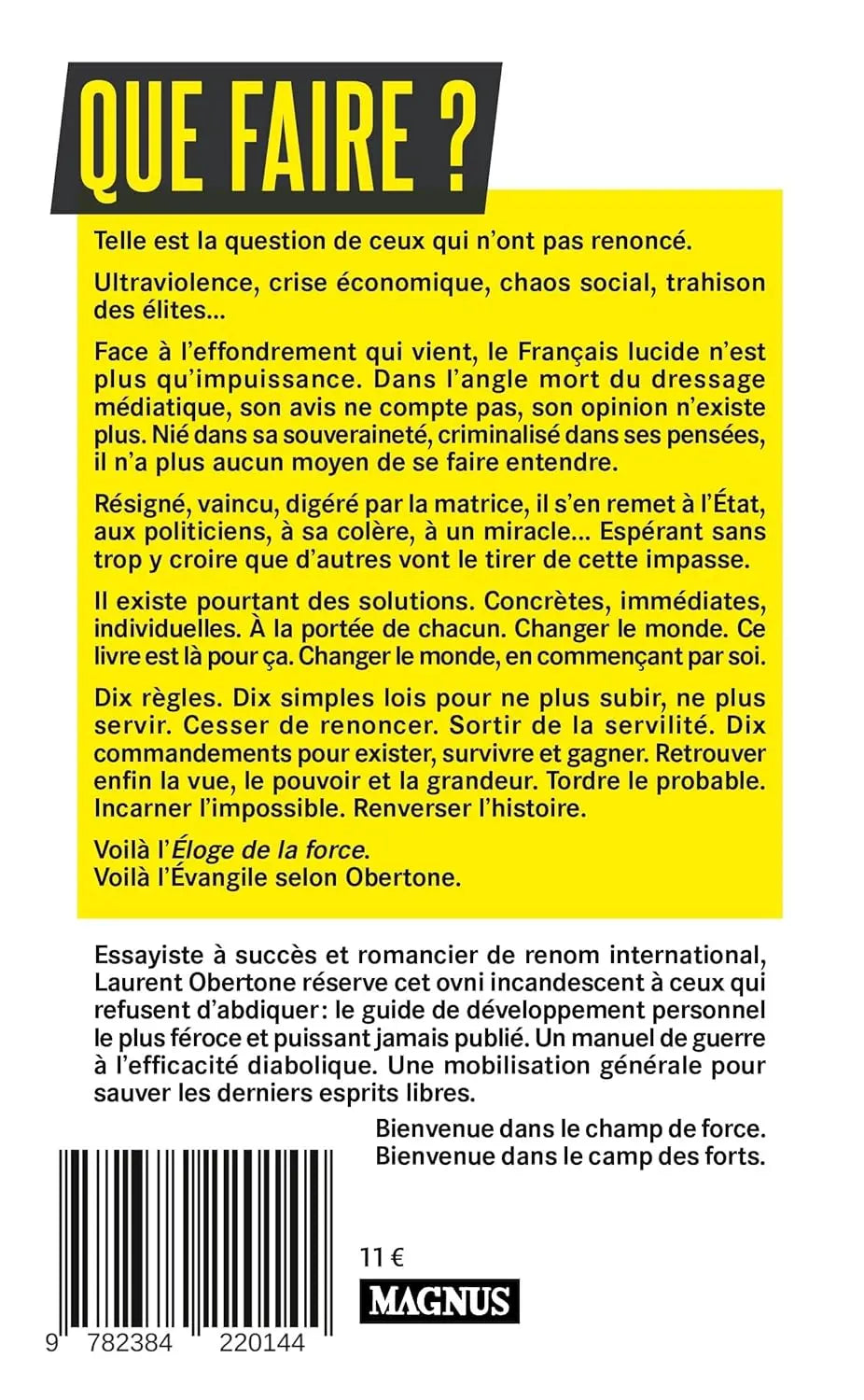 Éloge de la force : Renverser l'Histoire (Laurent Obertone) defense-zone.com