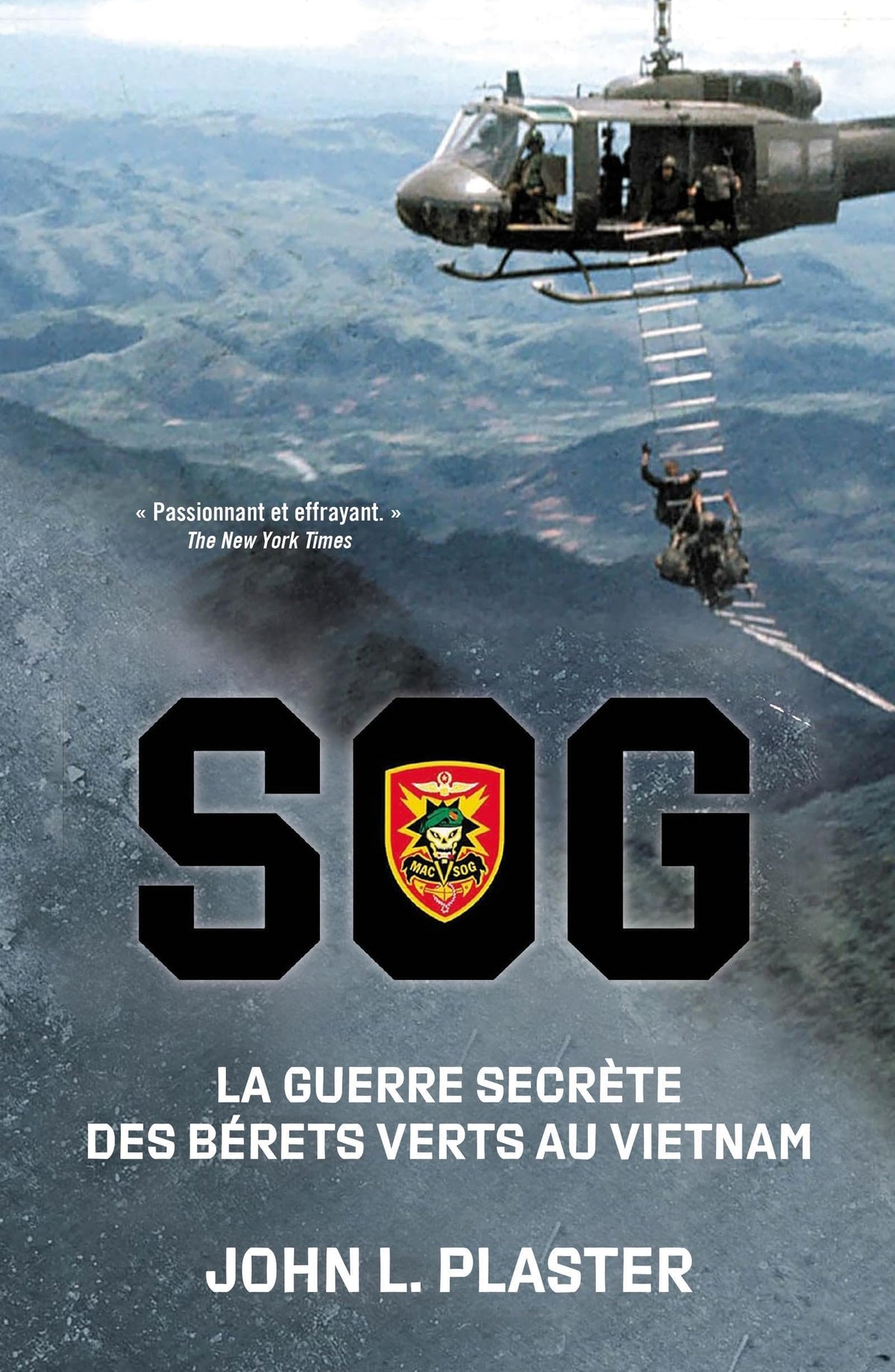 SOG, la guerre secrète des bérets verts au Vietnam