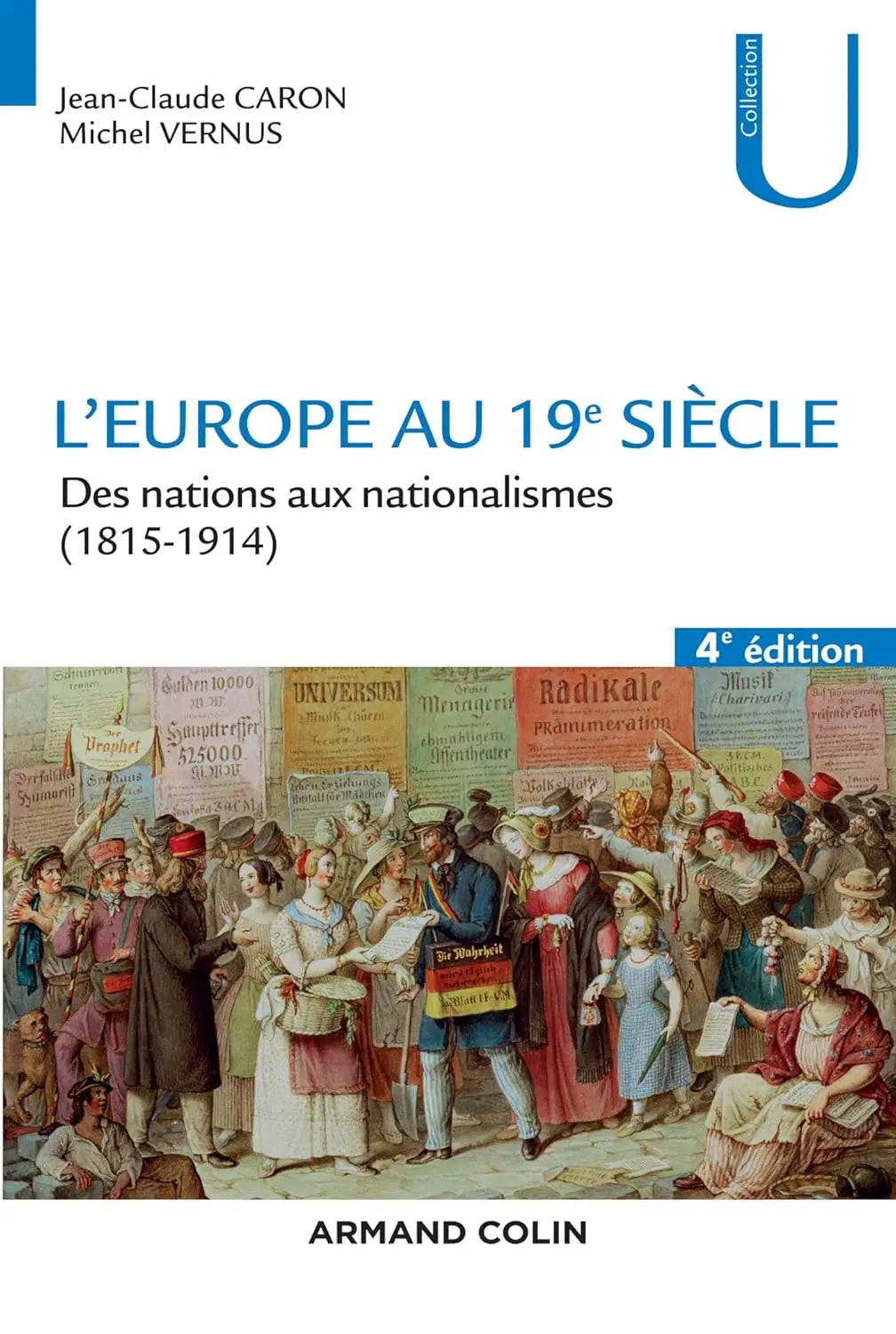 L'Europe au 19e siècle - 3e édition : Des nations aux nationalismes (1815-1914) (Jean-Claude Caron) defense-zone.com