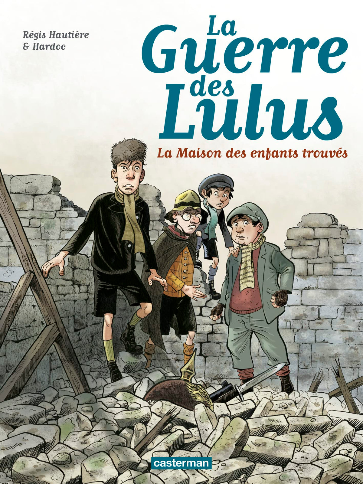 La Guerre des Lulus, tome 1 : 1914, la maison des enfants trouvés