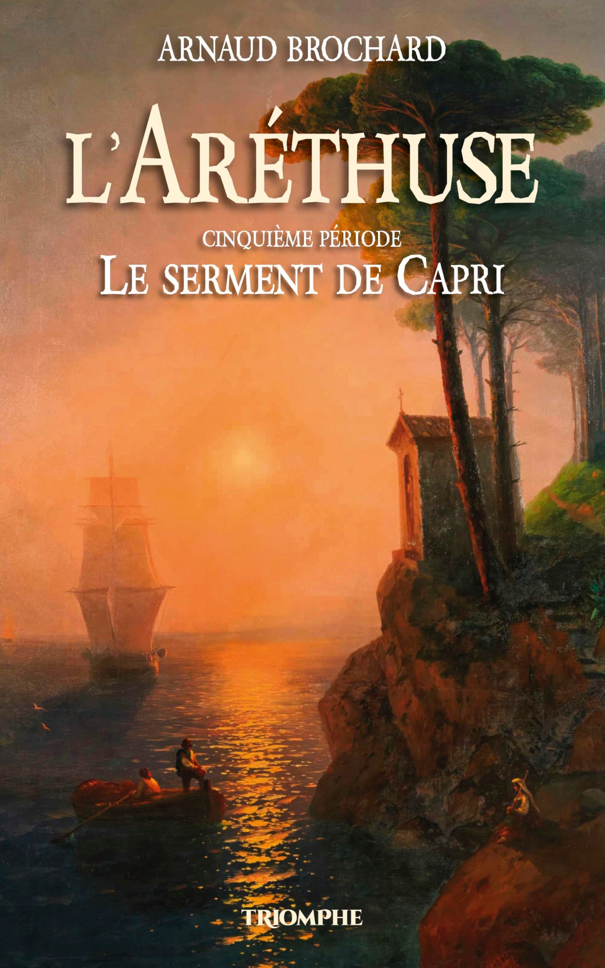 L’Aréthuse : le serment de Capri