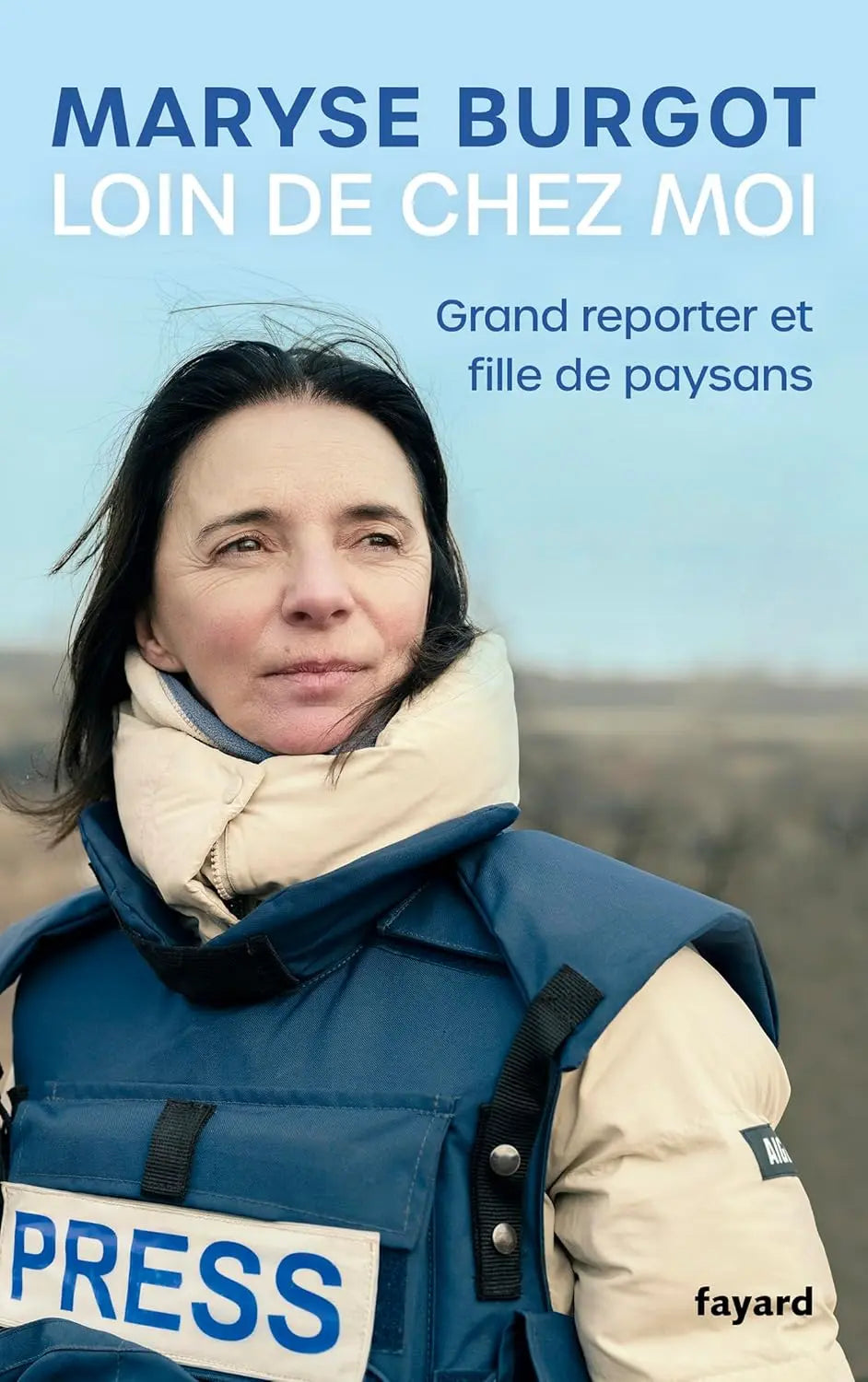 Loin de chez moi: Grand reporter et fille de paysans (Maryse Burgot) defense-zone.com