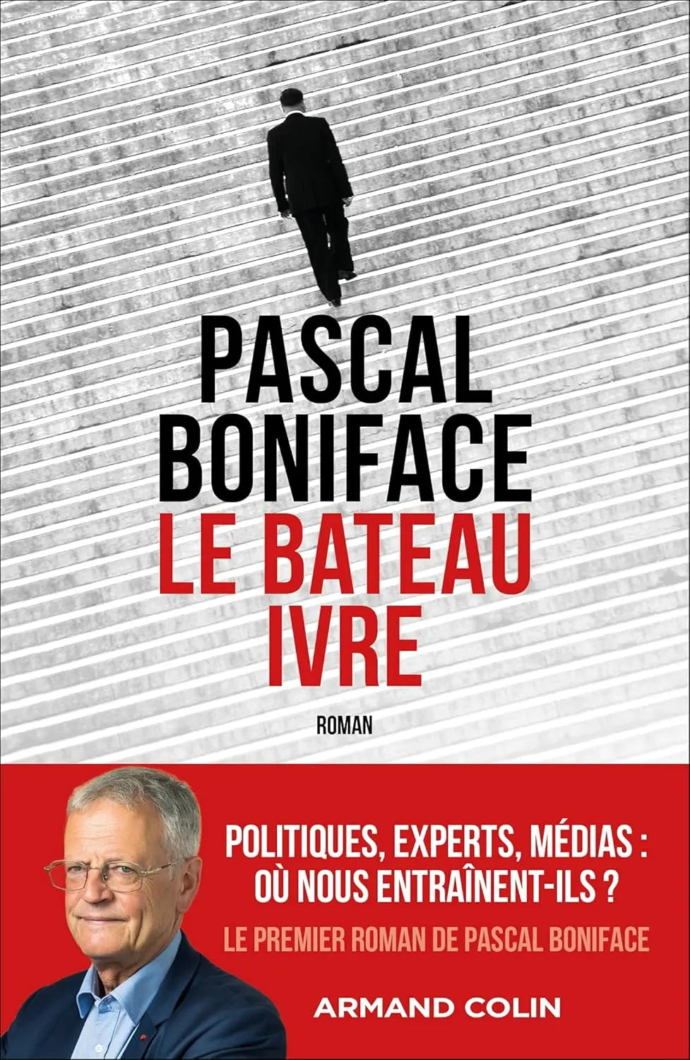 Le bateau ivre (Pascal Boniface) defense-zone.com