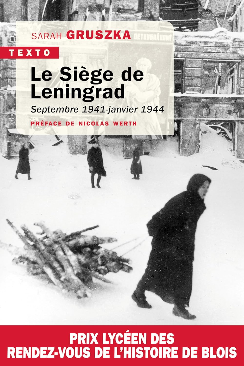 Le Siège de Leningrad: Septembre 1941-janvier 1944 (Sarah Gruszka) Poche