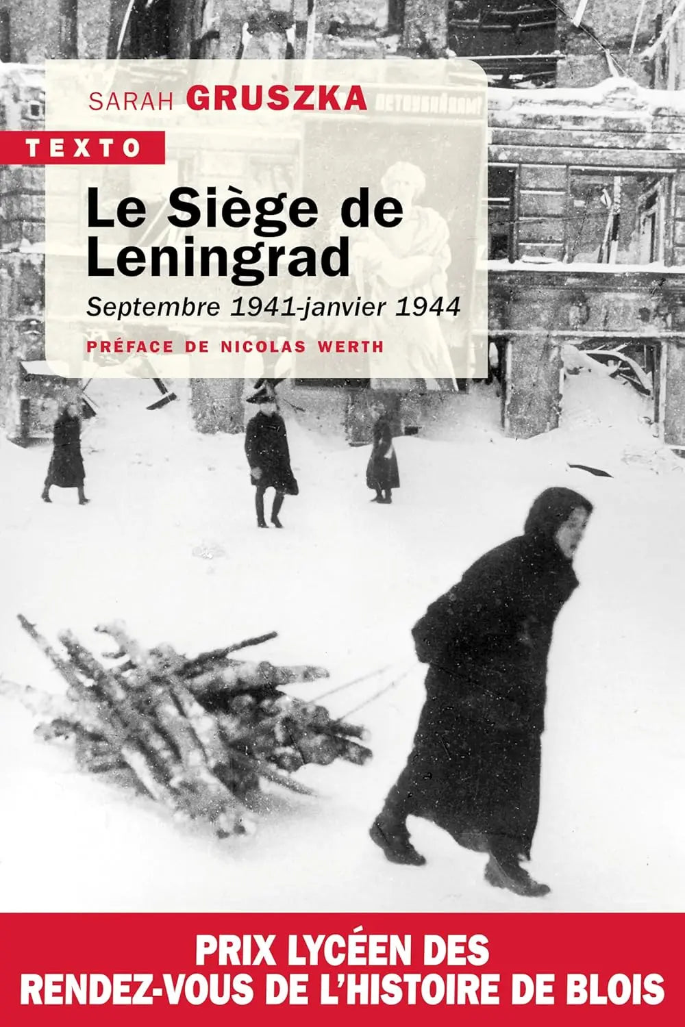 Le Siège de Leningrad: Septembre 1941-janvier 1944 (Sarah Gruszka) Poche