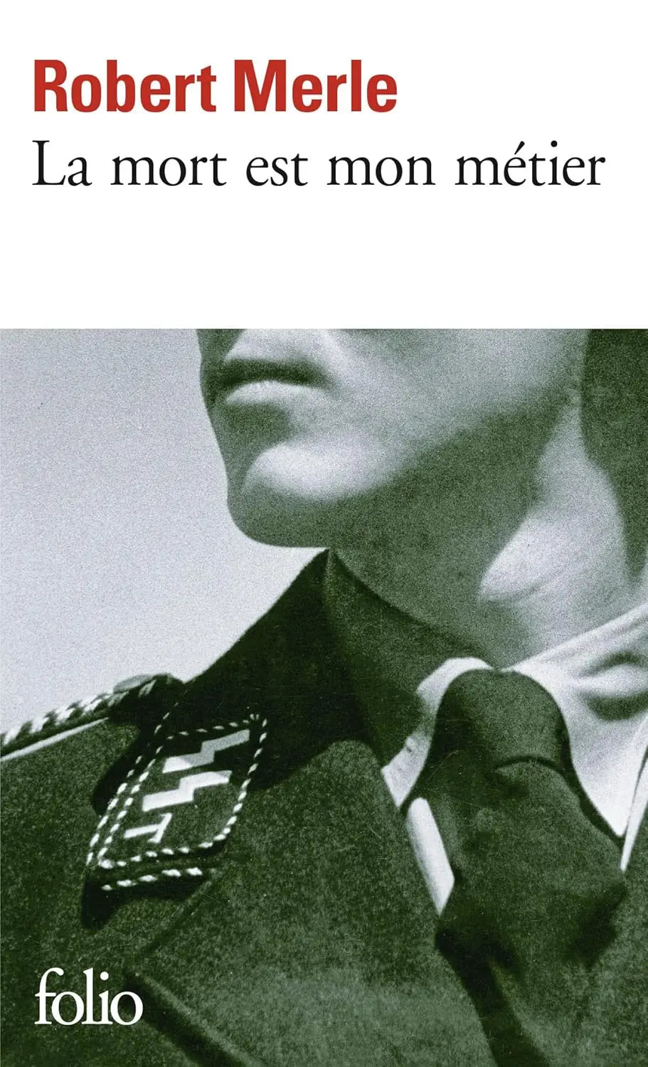 La mort est mon métier (Robert Merle) defense-zone.com