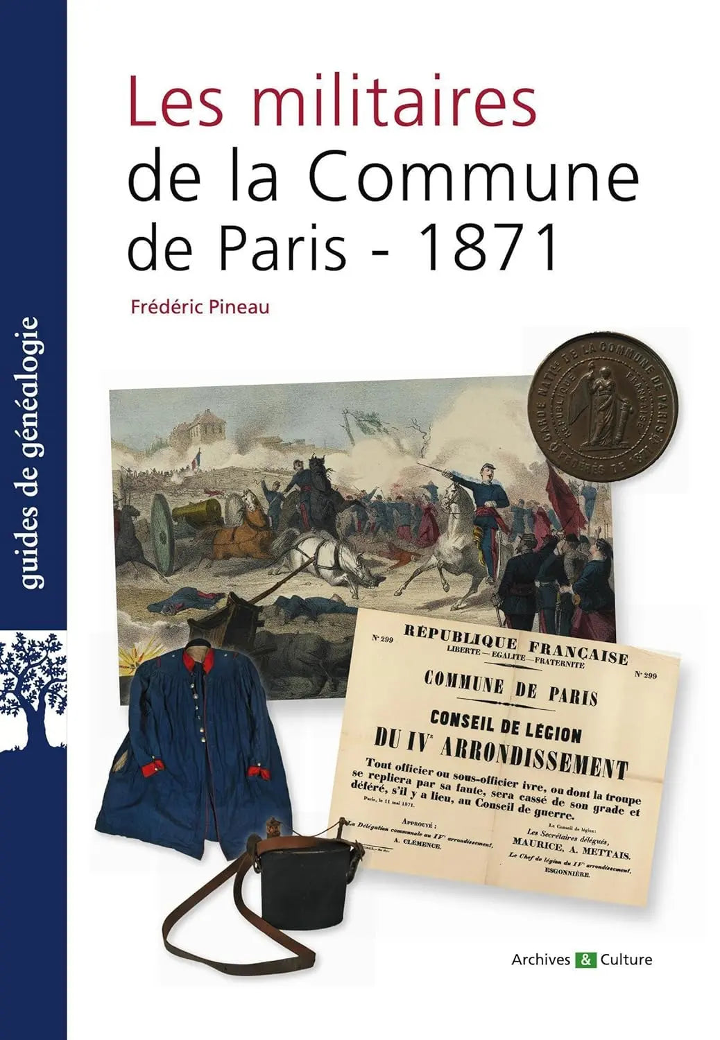Les militaires de la Commune de Paris 1871 (Frédéric Pineau) defense-zone.com