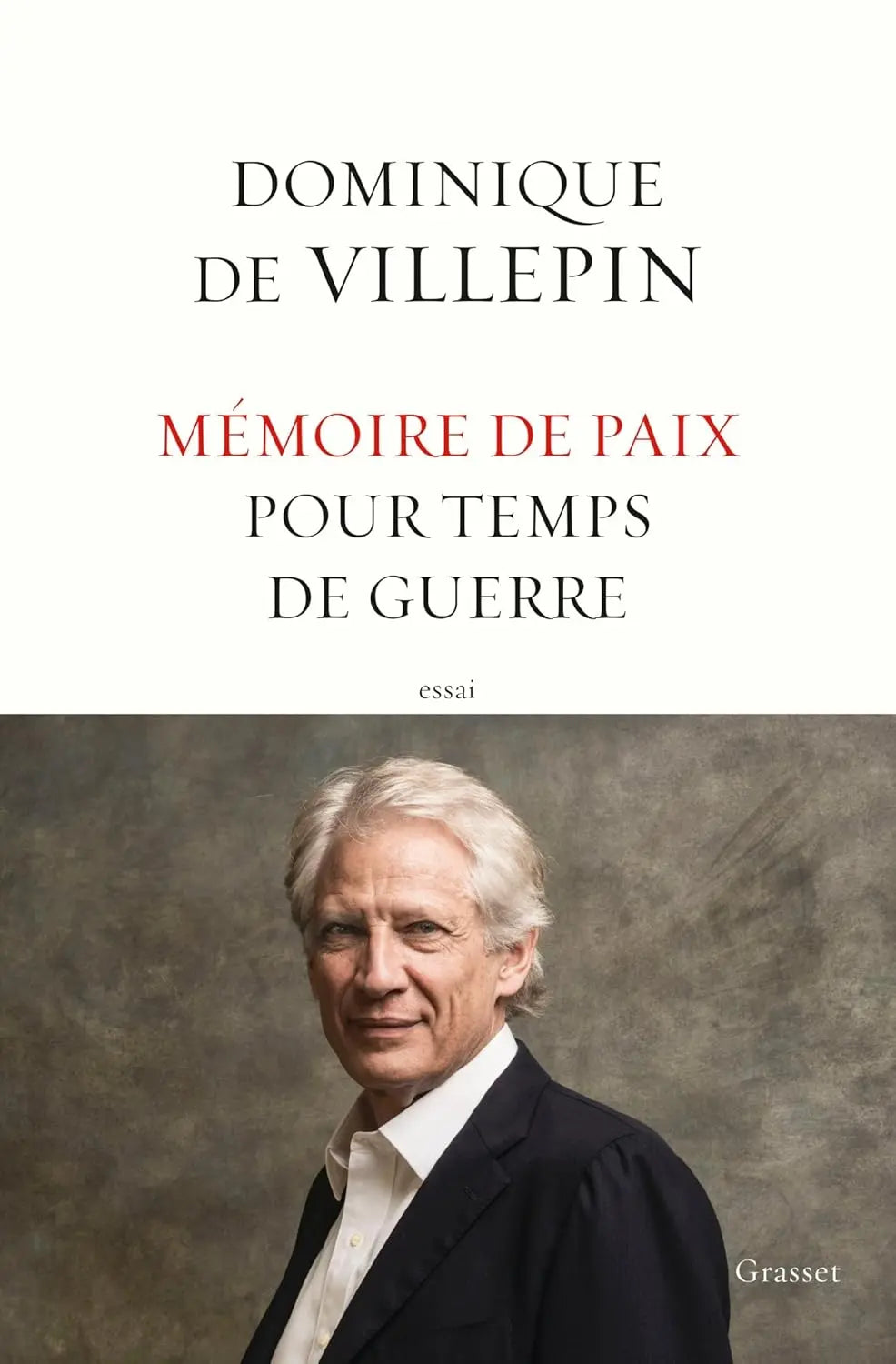 Mémoire de paix pour temps de guerre (Dominique de Villepin) defense-zone.com