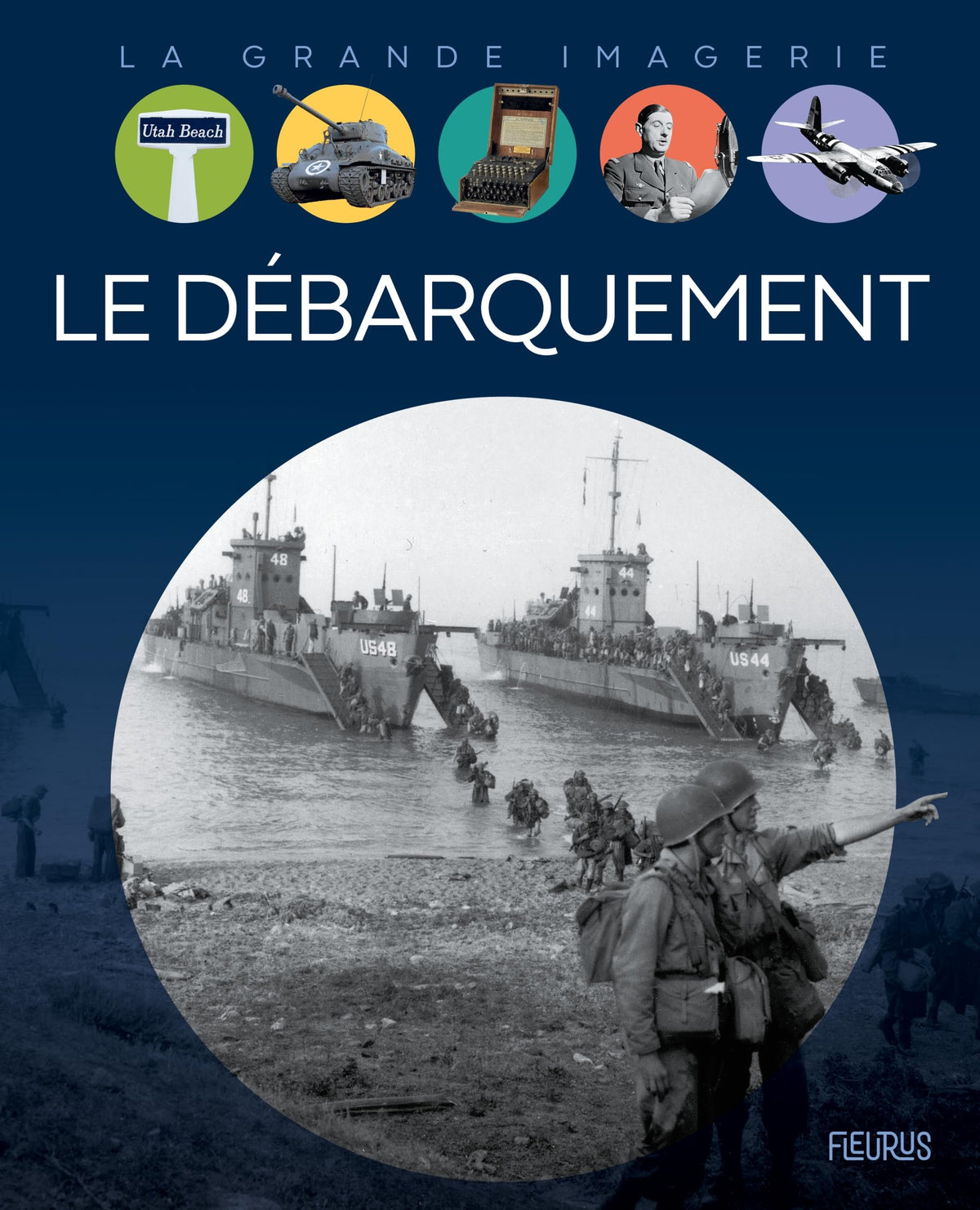 Le Débarquement (La grande imagerie)
