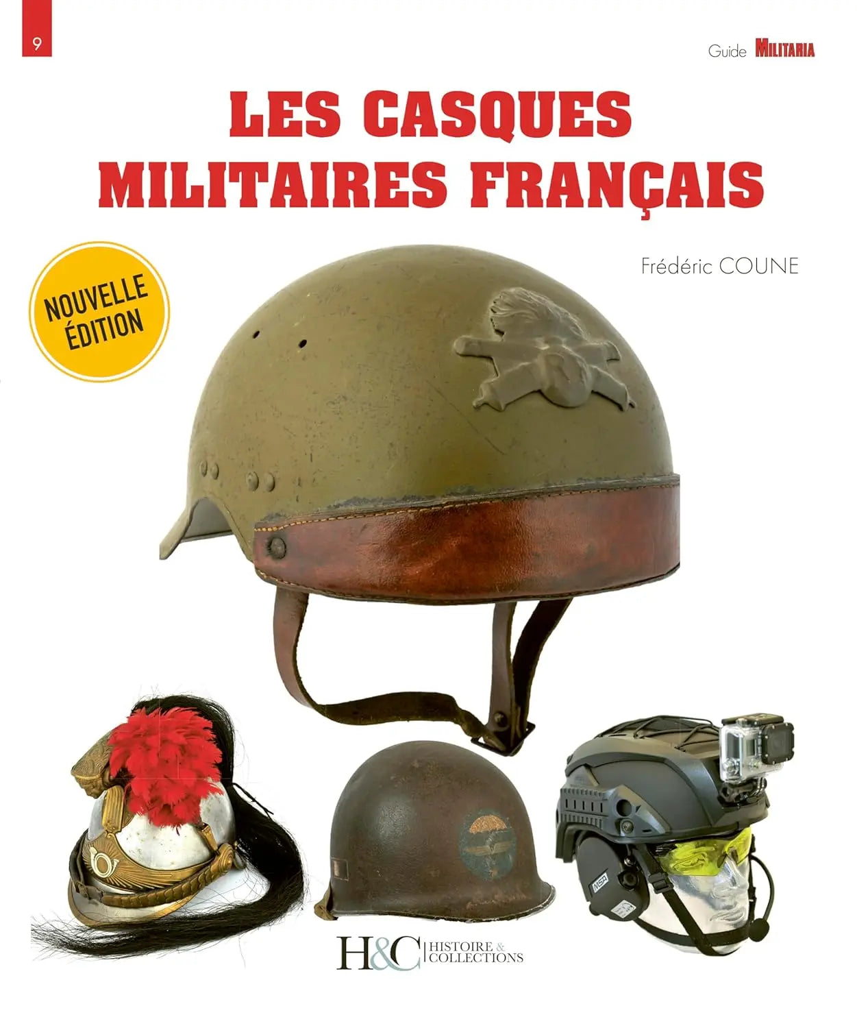 Les Casques militaires français - Collection Guide Militaria (Frédéric Coune) defense-zone.com