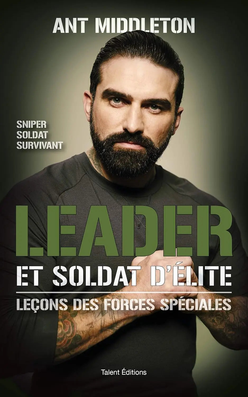 Leader et soldat d'élite (Ant Middleton) defense-zone.com