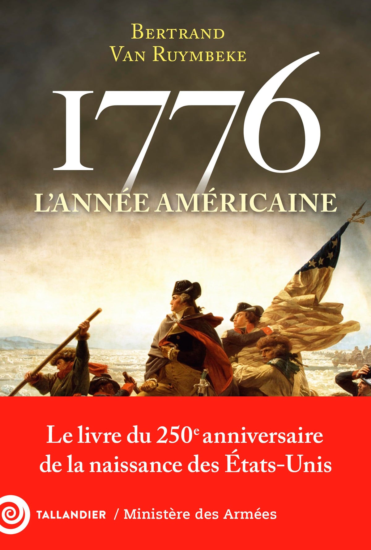 1776 : l’année américaine
