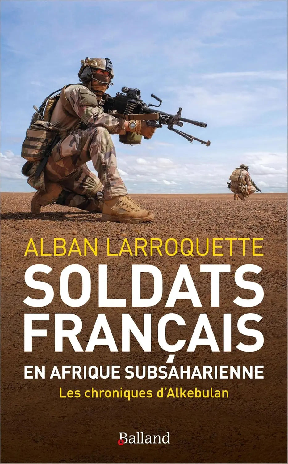 Soldats français en Afrique subsaharienne (Alban Larroquette) defense-zone.com