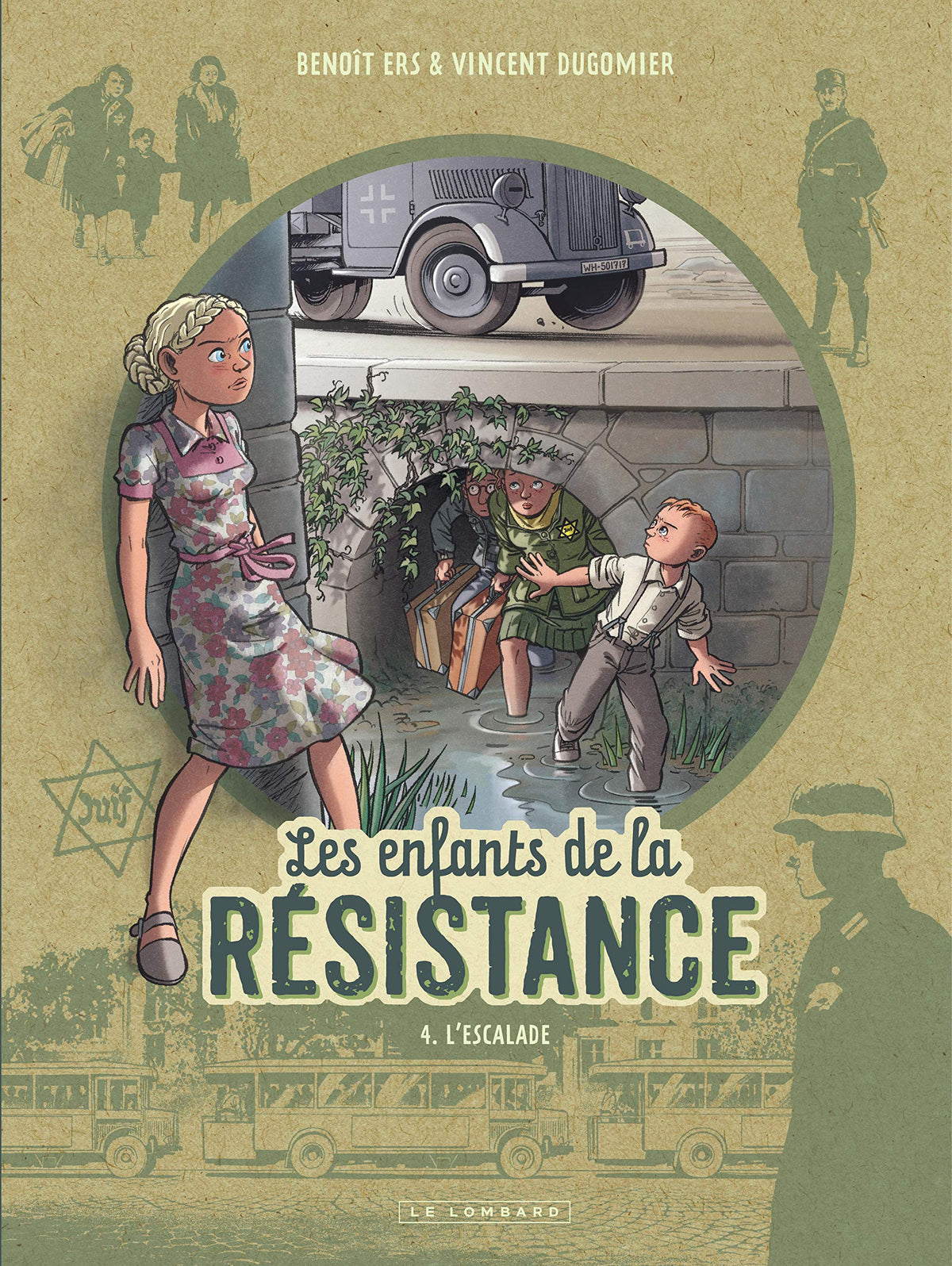 Les enfants de la Résistance, tome 4 : l’escalade