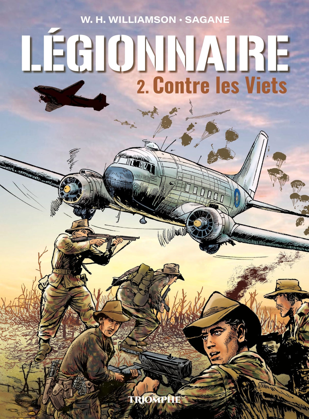 Légionnaire t2 - Contre les Viets