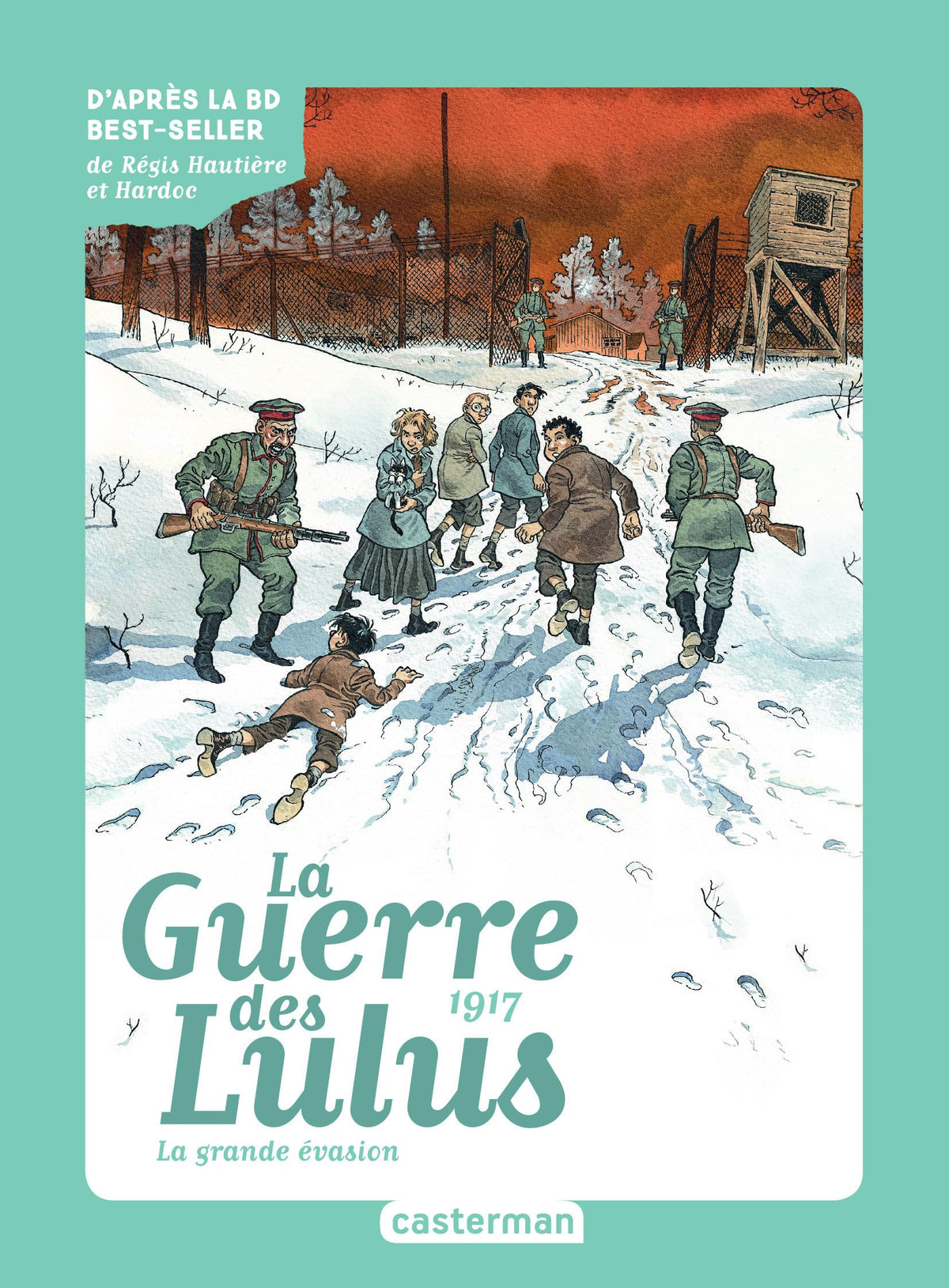 Roman La Guerre des Lulus – 1917, la Grande évasion