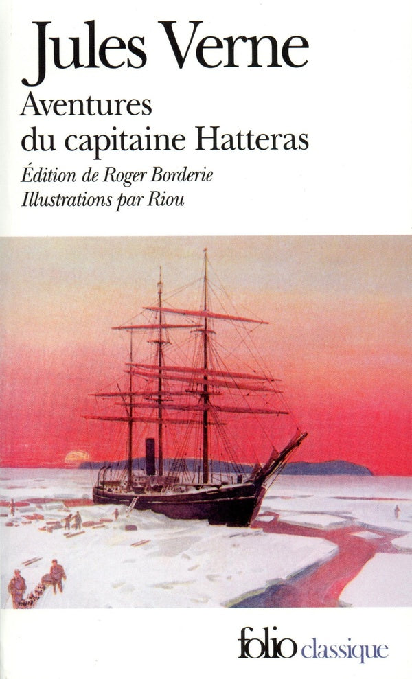 VOYAGES ET AVENTURES DU CAPITAINE HATTERAS (Jules Verne)