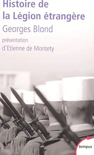 Histoire de la Légion étrangère (Georges Blond) Amazon