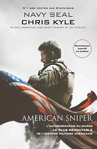 American sniper : L'autobiographie du sniper le plus redoutable de l'histoire militaire américaine (Chris Kyle) Amazon