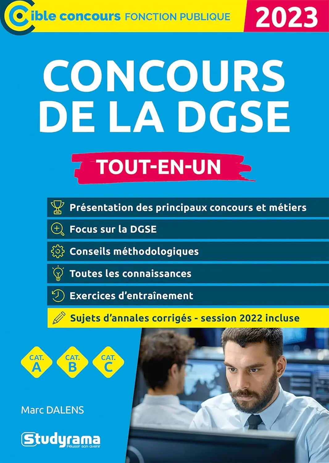 Concours de la DGSE (Catégories A, B et C – Édition 2023) : Attaché – Contrôleur – Secrétaire administratif – Surveillant Amazon