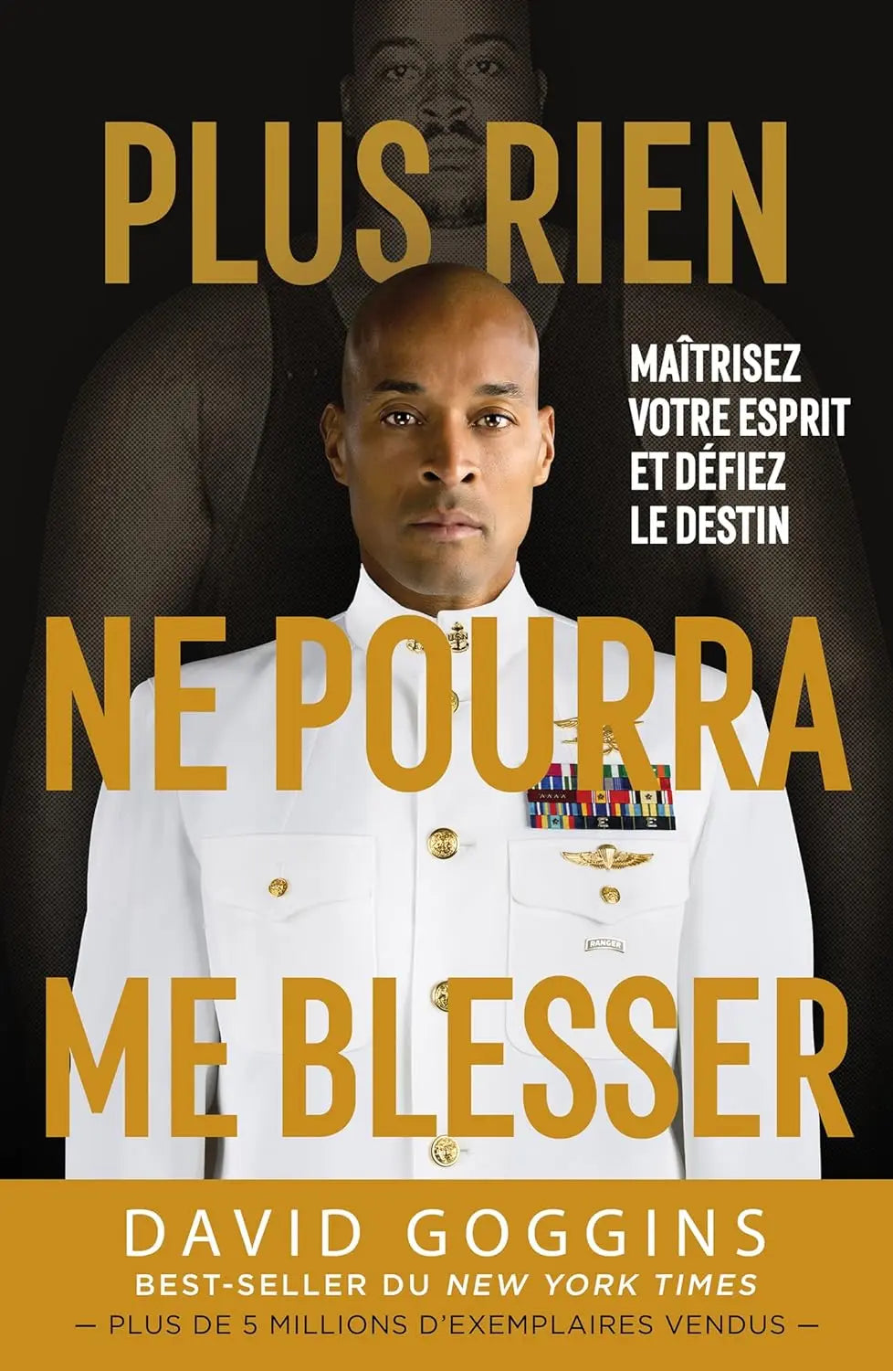 Plus rien ne pourra me blesser : Maîtrisez votre esprit et défiez le destin (David Goggins) defense-zone.com