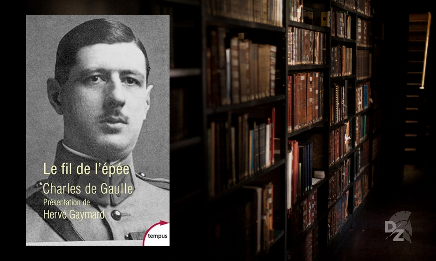 Lecture : « Le fil de l'épée », de Charles de Gaulle defense-zone.com