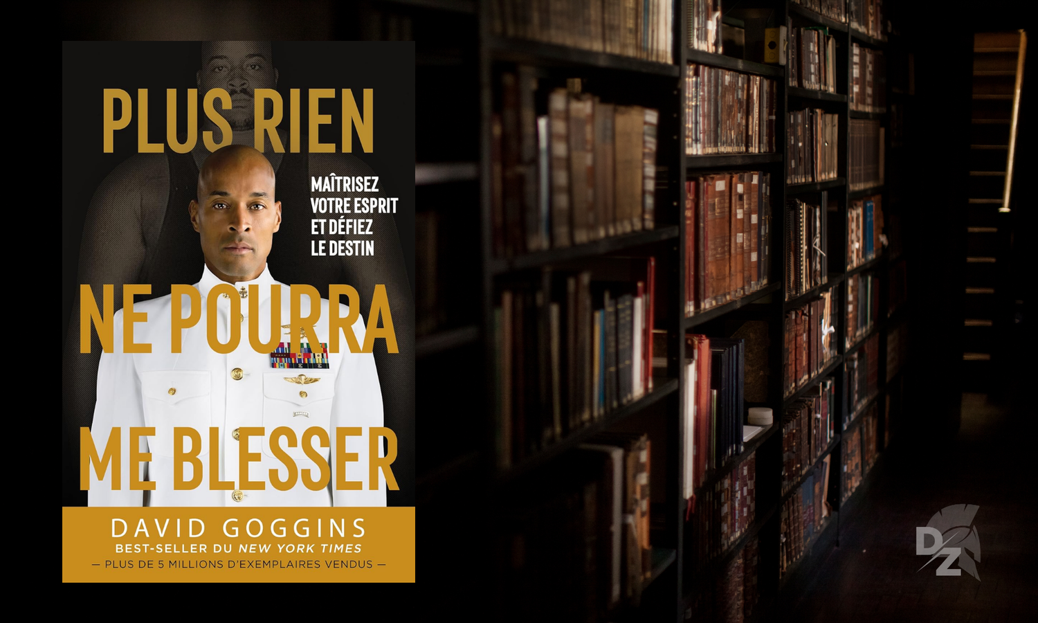 Lecture : « Plus rien ne pourra me blesser », de David Goggins defense-zone.com