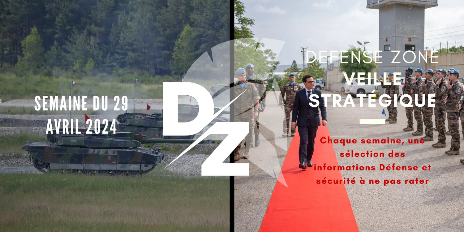 Votre-veille-stratégique-du-lundi-29-avril-2024 defense-zone.com