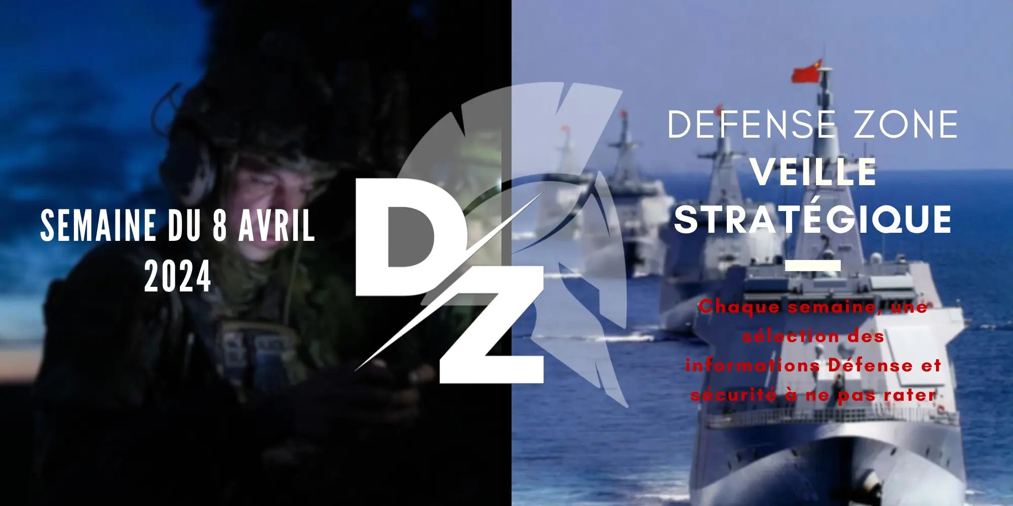 Votre-veille-stratégique-du-lundi-8-avril-2024 defense-zone.com