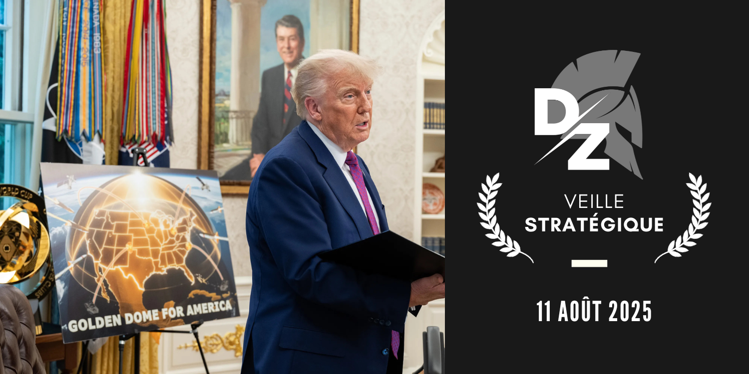Un "Golden Dome's Shield" à 15,1 milliards de dollars, Anduril renforce sa présence en Indo-Pacifique - Veille Stratégique du 11 août 2025