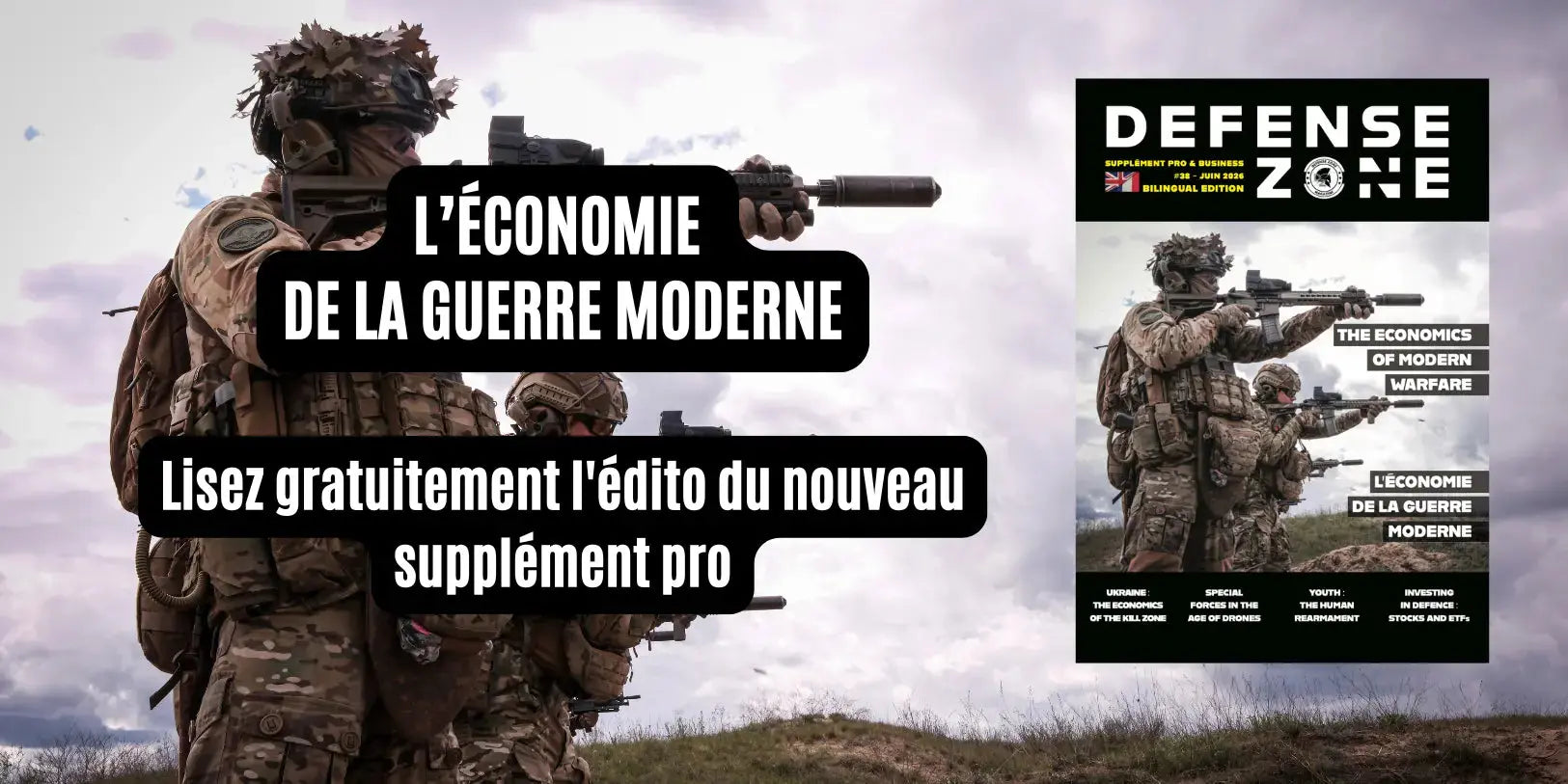 L'édito du supplément pro #38 : l'économie de la guerre moderne defense-zone.com