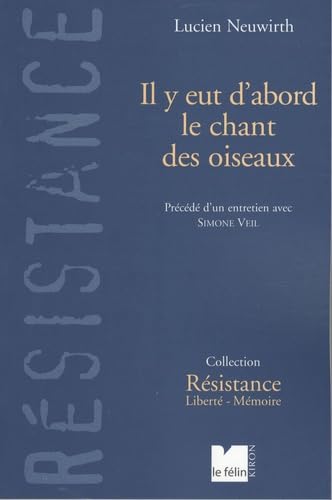 Il y eut d’abord le chant des oiseaux
