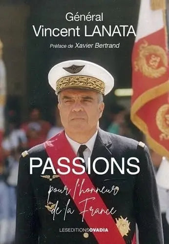 Passions, pour l’honneur de la France (Vincent Lanata) defense-zone.com