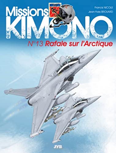 Missions Kimono, tome 13 : Rafale sur l’Arctique