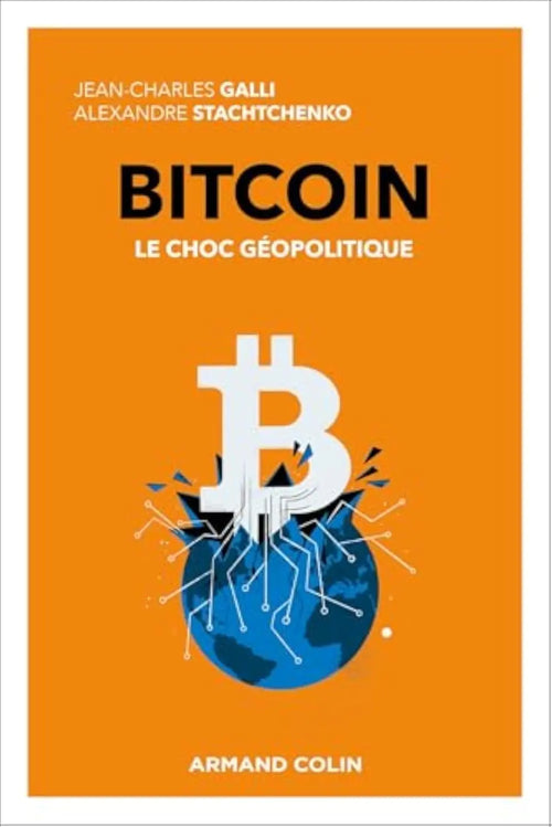 Bitcoin - Le choc géopolitique (Jean-Charles Galli) Broché