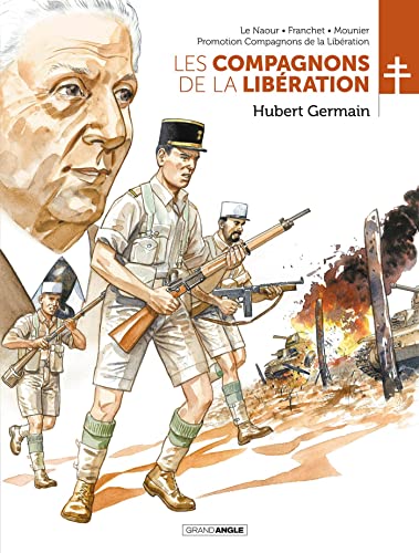 Les Compagnons de la Libération – Hubert Germain