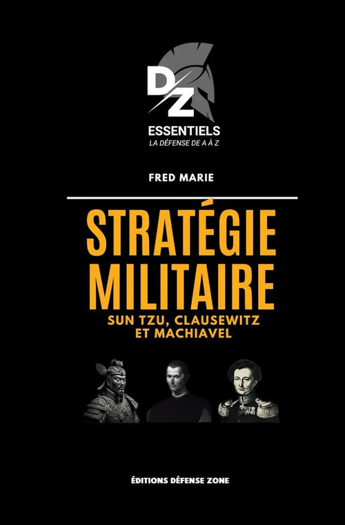 L'art de la guerre de Sun Tzu - Collection DZ Classiques defense-zone.com