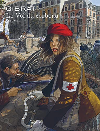 Le Vol du corbeau : l’intégrale