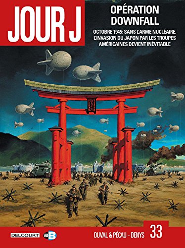 Jour J, tome 33 : Opération Downfall