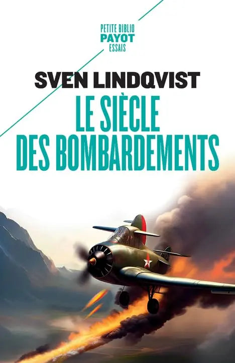 Le siècle des bombardements (Sven Lindqvist) defense-zone.com