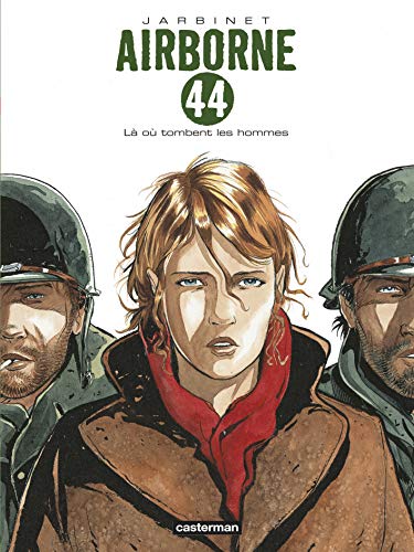 Airborne 44, tome 1 : Là où tombent les hommes
