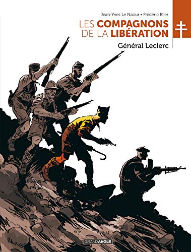 Les Compagnons de la Libération – Général Leclerc