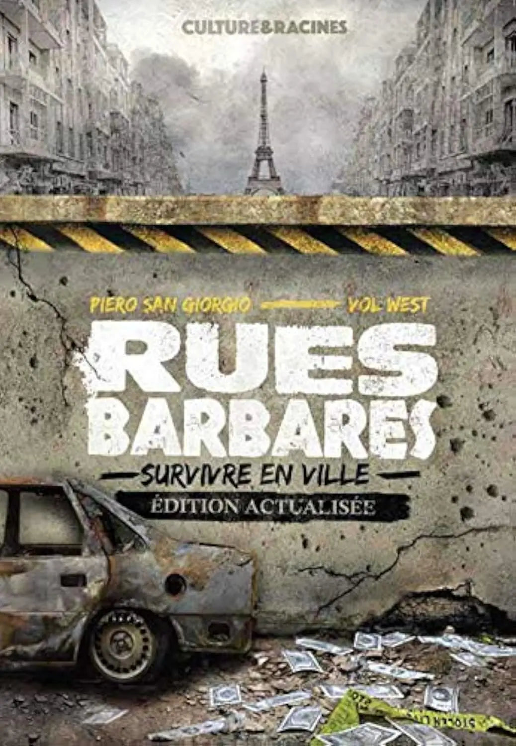 Rues Barbares : survivre en ville (édition actualisée) (Piero San Giorgio) defense-zone.com