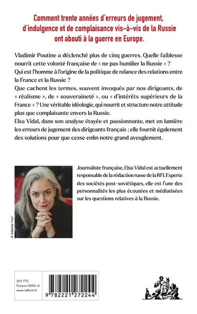 La Fascination russe - Politique française : trente ans de complaisance vis-à-vis de la Russie (Elsa Vidal) defense-zone.com