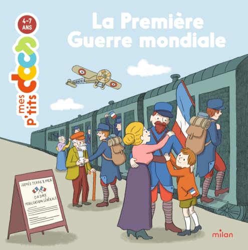 La Première Guerre mondiale (Mes p’tits docs histoire)