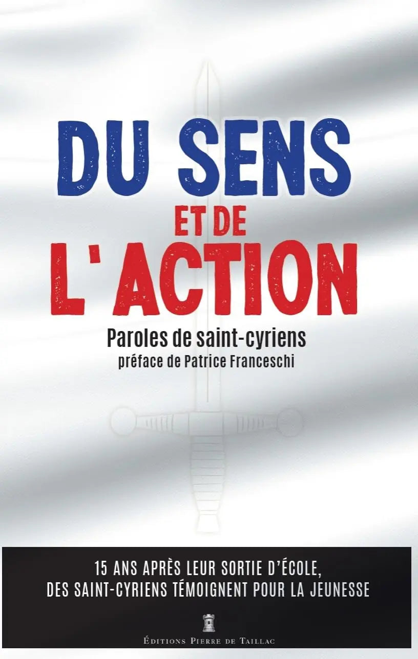 Du sens et de l'action Paroles de Saint-Cyriens (Collectif) defense-zone.com