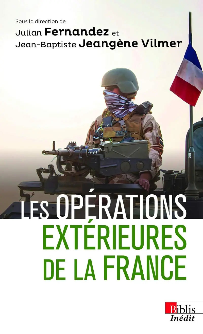 Les opérations extérieures de la France (Julian Fernandez) defense-zone.com